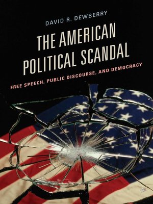 cover image of The American Political Scandal